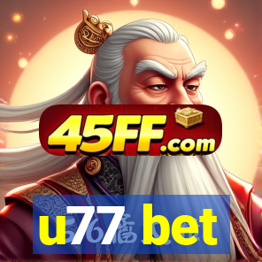 u77 bet